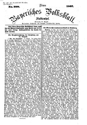 Neues bayerisches Volksblatt Mittwoch 21. August 1867