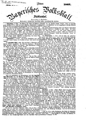 Neues bayerisches Volksblatt Donnerstag 5. September 1867