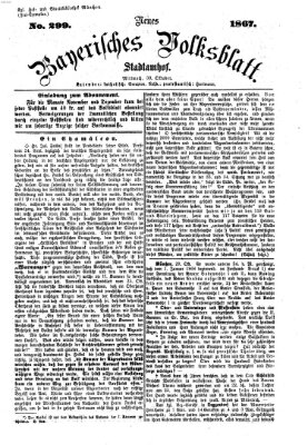 Neues bayerisches Volksblatt Mittwoch 30. Oktober 1867