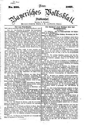 Neues bayerisches Volksblatt Montag 25. November 1867