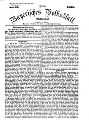 Neues bayerisches Volksblatt Samstag 22. Februar 1868