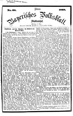 Neues bayerisches Volksblatt Montag 9. März 1868