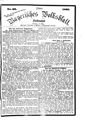 Neues bayerisches Volksblatt Dienstag 10. März 1868