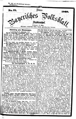 Neues bayerisches Volksblatt Mittwoch 18. März 1868