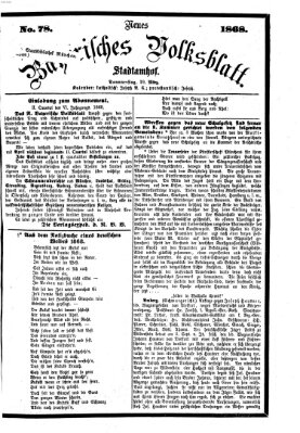 Neues bayerisches Volksblatt Donnerstag 19. März 1868