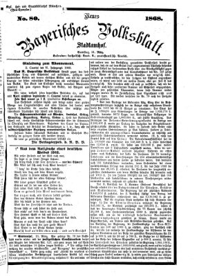 Neues bayerisches Volksblatt Samstag 21. März 1868