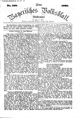 Neues bayerisches Volksblatt Dienstag 21. April 1868