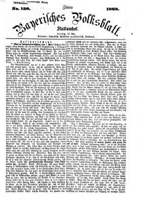 Neues bayerisches Volksblatt Dienstag 12. Mai 1868