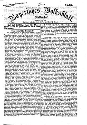 Neues bayerisches Volksblatt Samstag 30. Mai 1868