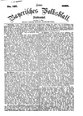 Neues bayerisches Volksblatt Dienstag 9. Juni 1868