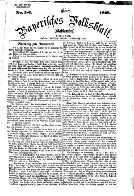 Neues bayerisches Volksblatt Samstag 4. Juli 1868