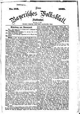 Neues bayerisches Volksblatt Montag 6. Juli 1868