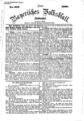 Neues bayerisches Volksblatt Sonntag 2. August 1868