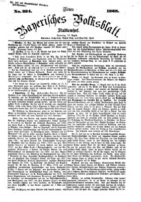 Neues bayerisches Volksblatt Sonntag 16. August 1868