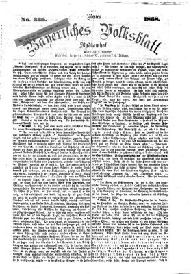 Neues bayerisches Volksblatt Sonntag 6. Dezember 1868