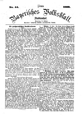 Neues bayerisches Volksblatt Sonntag 14. Februar 1869