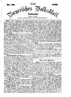 Neues bayerisches Volksblatt Montag 8. März 1869