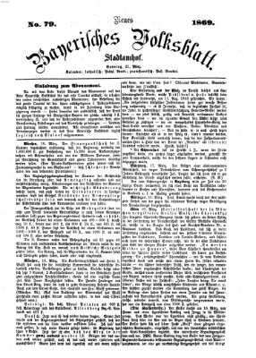 Neues bayerisches Volksblatt Sonntag 21. März 1869