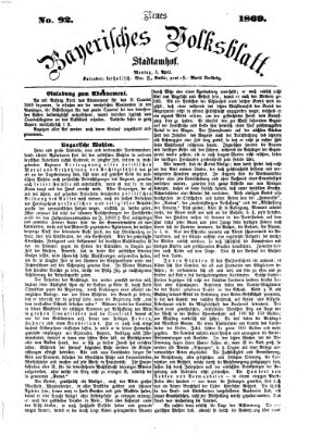 Neues bayerisches Volksblatt Montag 5. April 1869