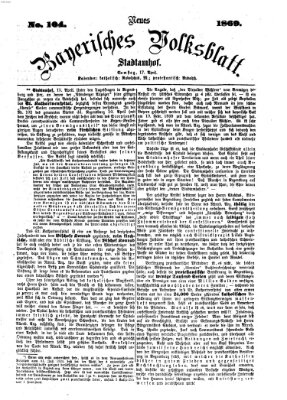 Neues bayerisches Volksblatt Samstag 17. April 1869