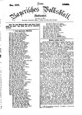 Neues bayerisches Volksblatt Freitag 30. April 1869