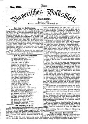 Neues bayerisches Volksblatt Sonntag 9. Mai 1869