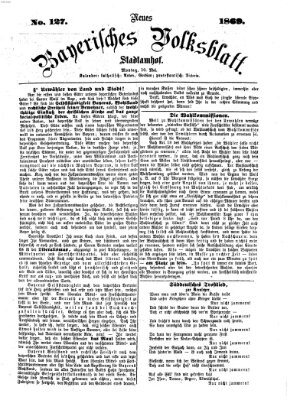 Neues bayerisches Volksblatt Montag 10. Mai 1869