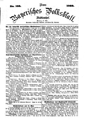 Neues bayerisches Volksblatt Montag 17. Mai 1869