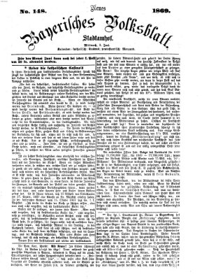 Neues bayerisches Volksblatt Mittwoch 2. Juni 1869