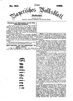 Neues bayerisches Volksblatt Freitag 18. Juni 1869