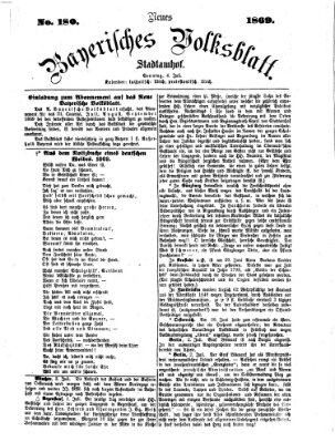 Neues bayerisches Volksblatt Sonntag 4. Juli 1869