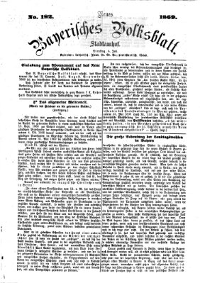 Neues bayerisches Volksblatt Dienstag 6. Juli 1869