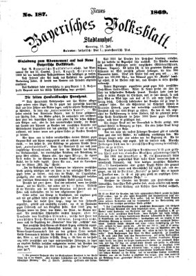 Neues bayerisches Volksblatt Sonntag 11. Juli 1869