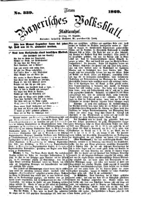 Neues bayerisches Volksblatt Freitag 10. Dezember 1869