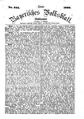 Neues bayerisches Volksblatt Dienstag 14. Dezember 1869