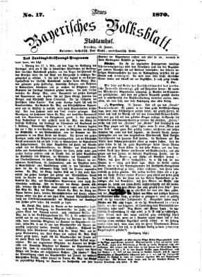 Neues bayerisches Volksblatt Dienstag 18. Januar 1870