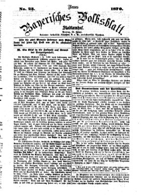 Neues bayerisches Volksblatt Montag 24. Januar 1870