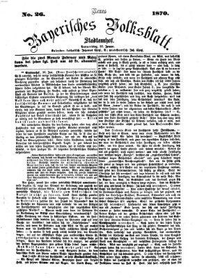 Neues bayerisches Volksblatt Donnerstag 27. Januar 1870