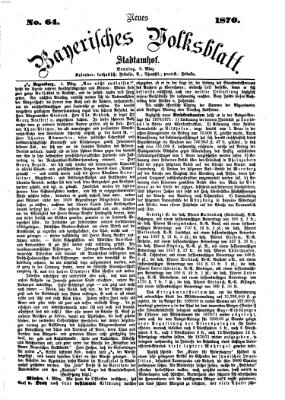 Neues bayerisches Volksblatt Sonntag 6. März 1870