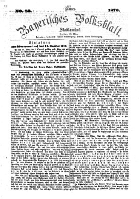 Neues bayerisches Volksblatt Freitag 25. März 1870