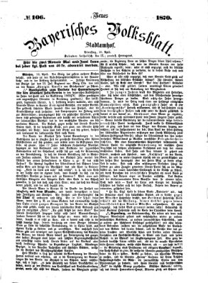 Neues bayerisches Volksblatt Dienstag 19. April 1870