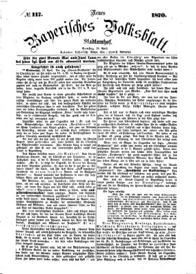 Neues bayerisches Volksblatt Samstag 30. April 1870