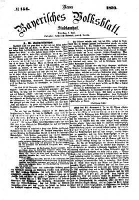 Neues bayerisches Volksblatt Dienstag 7. Juni 1870