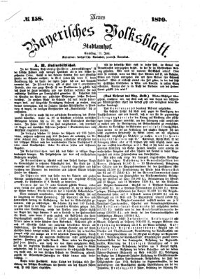 Neues bayerisches Volksblatt Samstag 11. Juni 1870