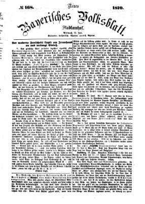 Neues bayerisches Volksblatt Mittwoch 22. Juni 1870