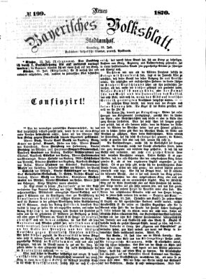 Neues bayerisches Volksblatt Samstag 23. Juli 1870