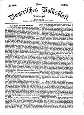 Neues bayerisches Volksblatt Montag 25. Juli 1870