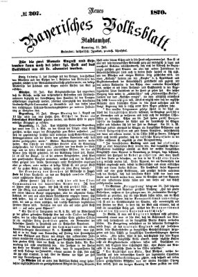 Neues bayerisches Volksblatt Sonntag 31. Juli 1870