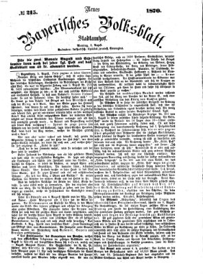 Neues bayerisches Volksblatt Montag 8. August 1870