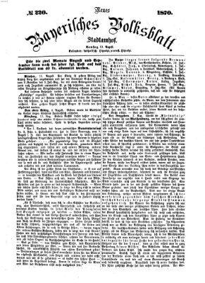 Neues bayerisches Volksblatt Samstag 13. August 1870